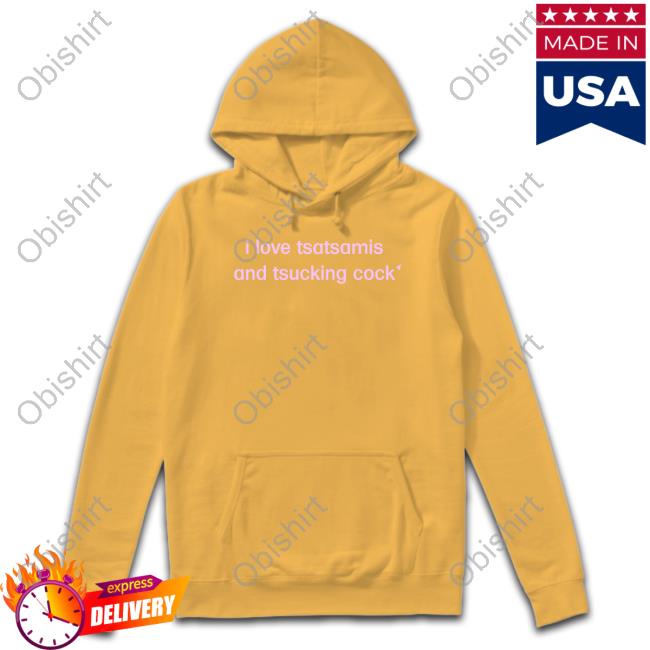 Official Tsatsamis I Love Tsatsamis And Tsucking Cock Shirt Official I Love Tsatsamis And Tsucking Cock Long Sleeve Shirt