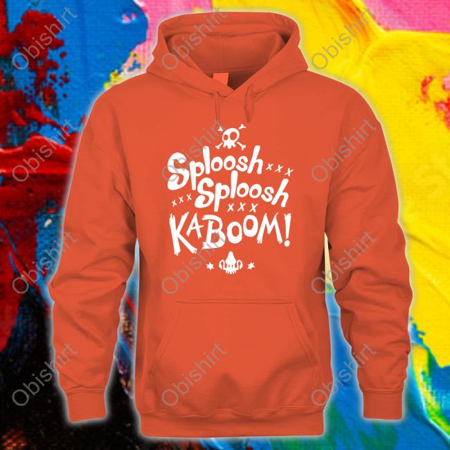 Sploosh Sploosh Kaboom Tee Shirt