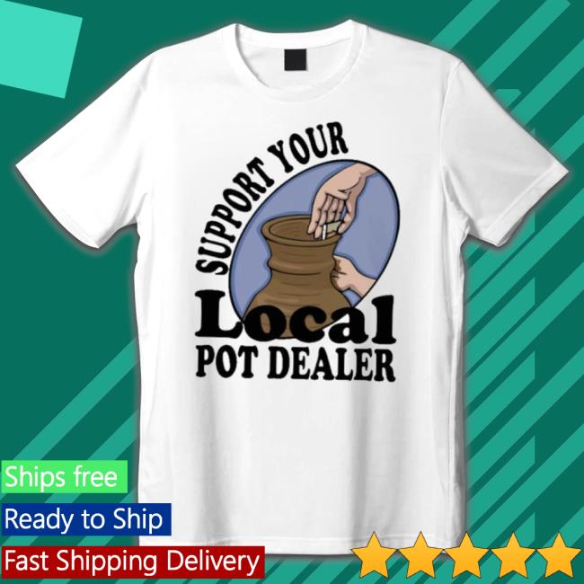 Pot Dealer Gift For Pottery Artists Cool Clay Potter shirt