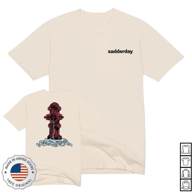 Sadderday Merch Shop Store Official Feb 1St Tee Shirt