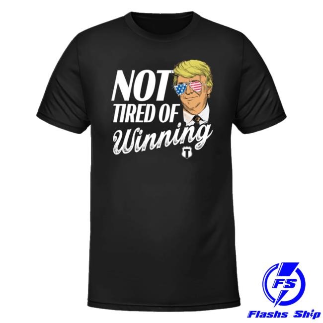 The Officer Tatum Store Not Tired Of Winning Shirts