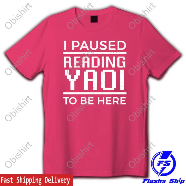 I Paused Reading Yaoi To Be Here Crewneck Sweatshirt