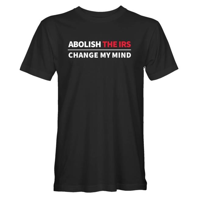 Crowder Shop Abolish The Irs T-Shirt