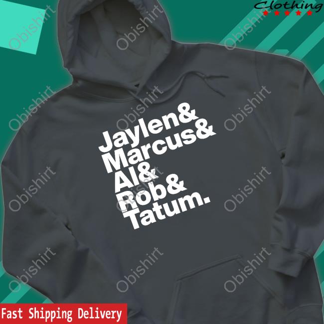 Bri Marie D Jaylen & Marcus & Al & Rob & Tatum Hoodie