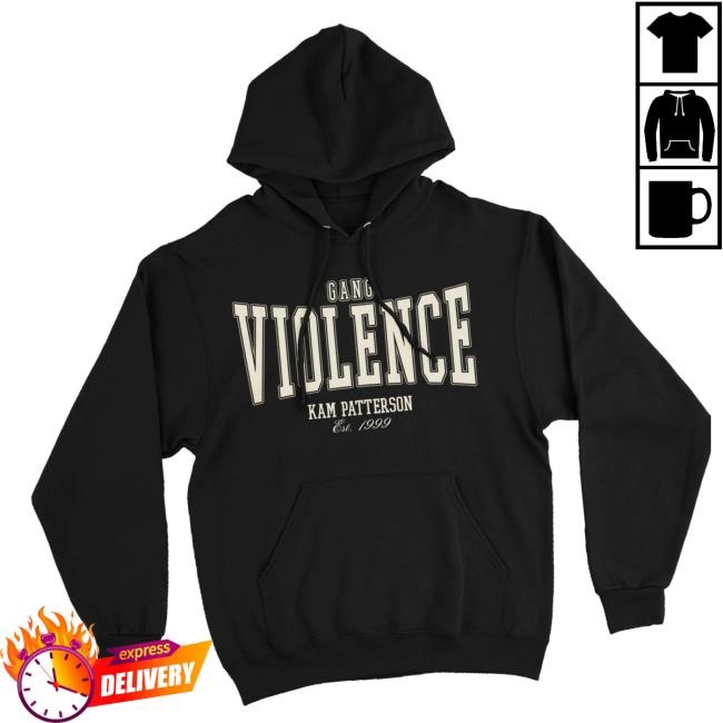 Kam Patterson Merch Store Gang Violence Tee Shirt