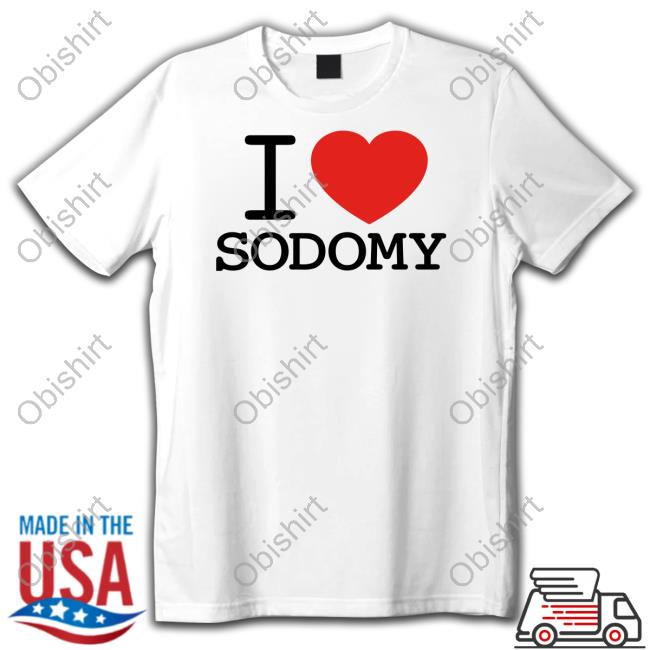 Dorian Electra I Love Sodomy Shirt