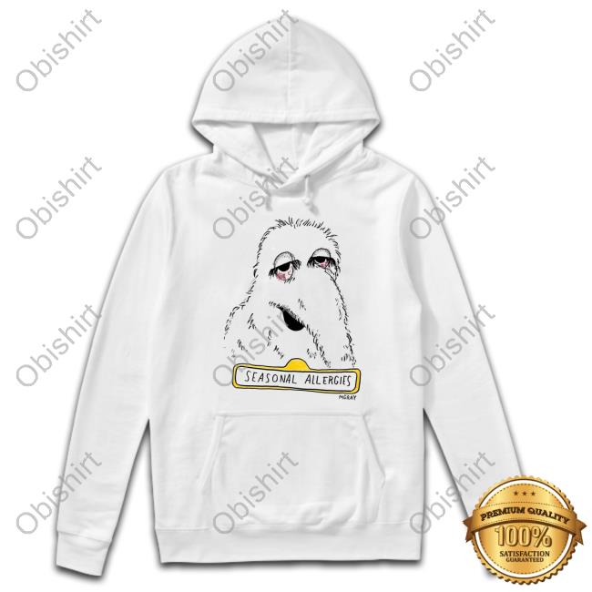 Reallygoodartist Seasonal Allergies Mgray New Shirt