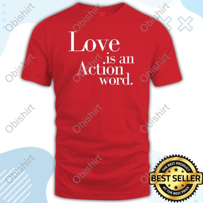 Mahoganymommies Love Is An Action Word Tee
