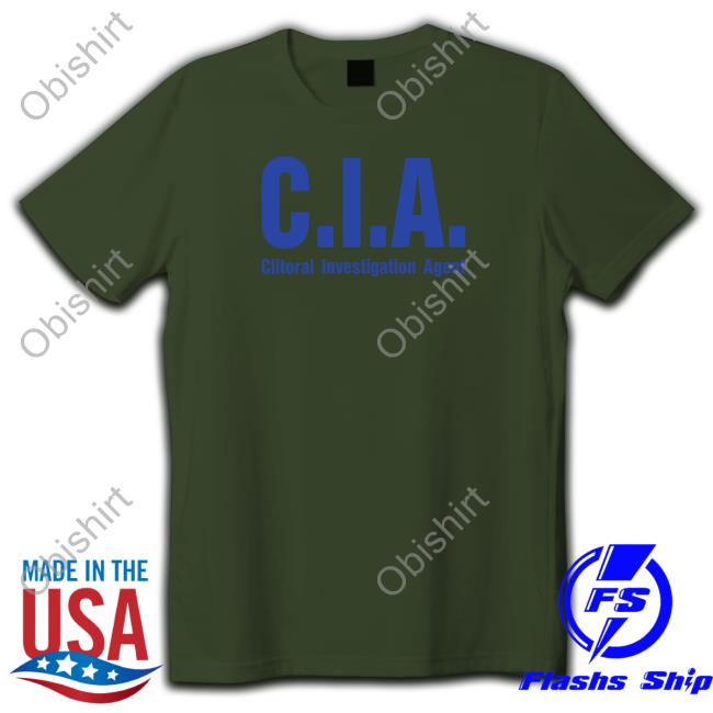 Cia Clitoral Investigation Agent T Shirt