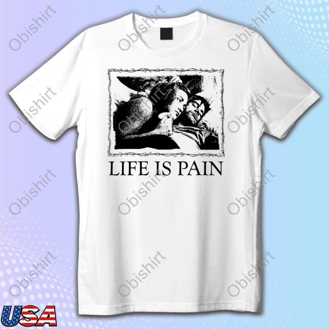 Crystalmeth666 Life Is Pain Sunshine Tee Shirt