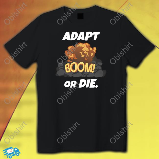Rocket Sledge Adapt Boom Or Die Sweatshirt