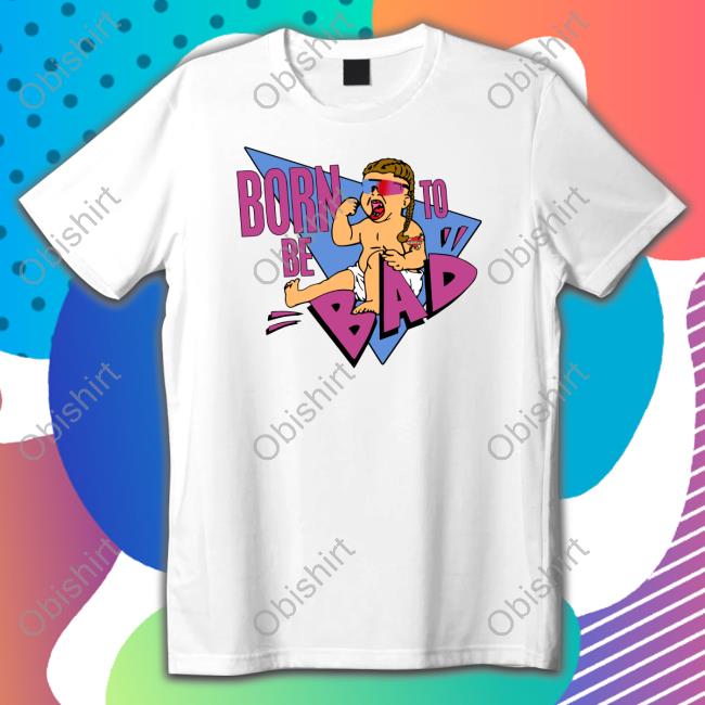 Joey Janela Born To Be Bad New Shirt