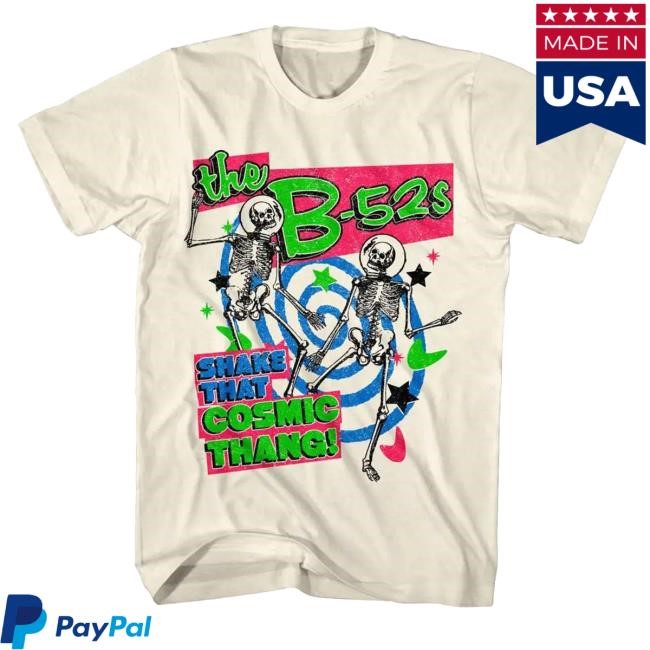 B52s Shake That Cosmic Thang Shirts