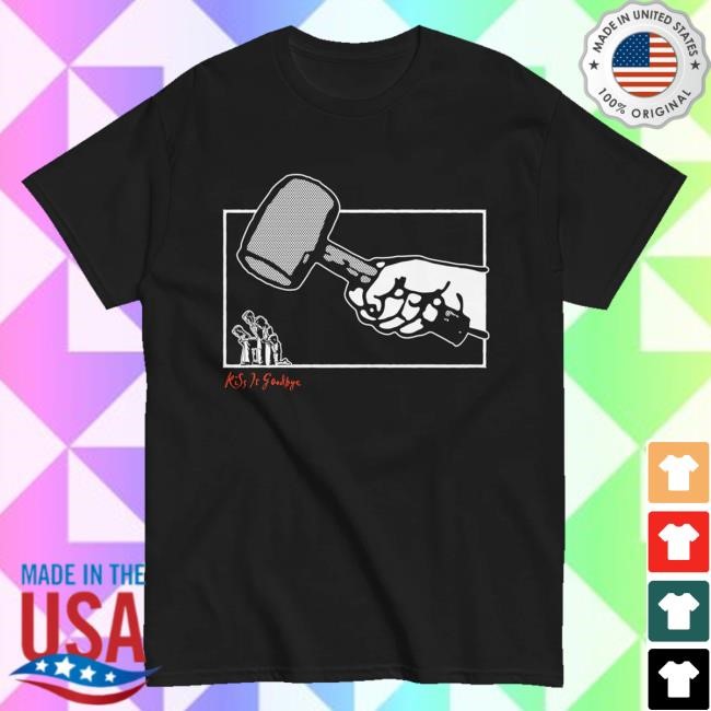 Trending Shirt Killer Merch Shop Kiss It Goodbye Family Hammer Shirts