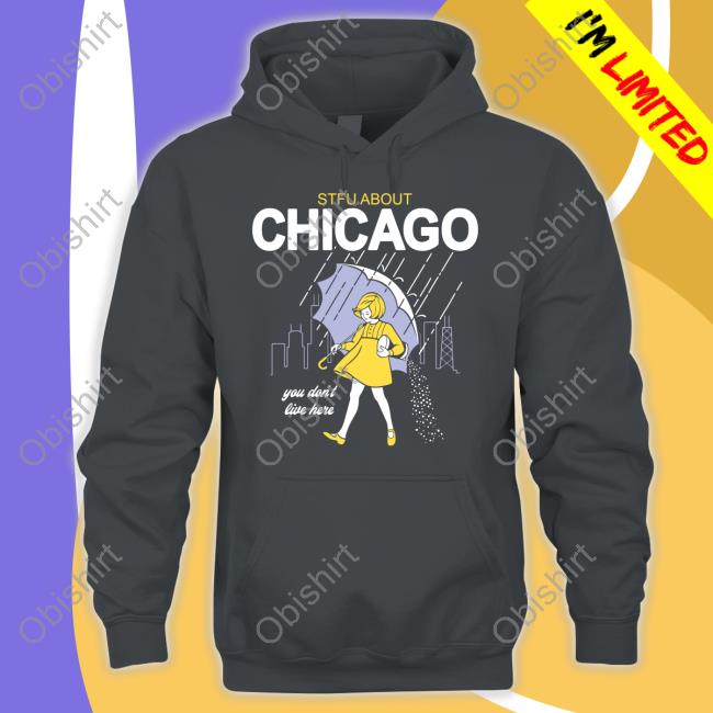 Harebrained Merch Stfu Salt Chicago You Don't Live Here Shirts