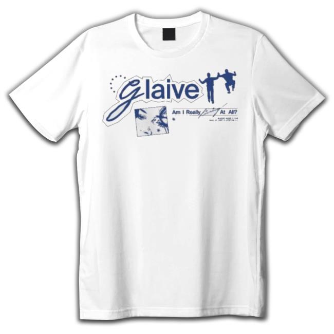 Glaive Am I Really Living 2023 Shirt