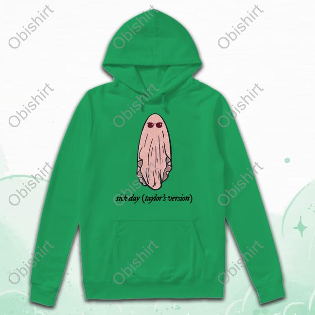 Cincyshop Sick Day Taylor's Version Hoodied Sweatshirt