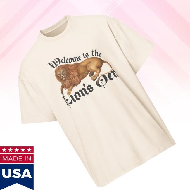 Chit Merch Shop Store Welcome To The Lion's Den Tee