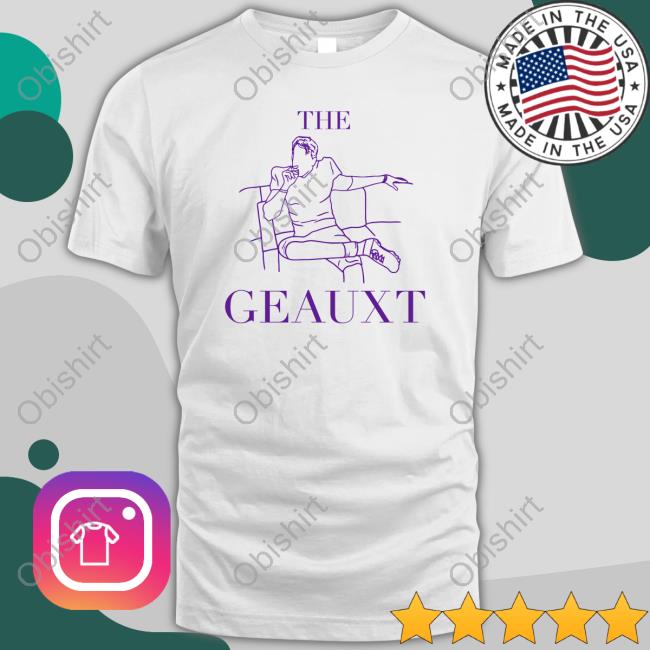 Barstool Sports Store The Geauxt T Shirt
