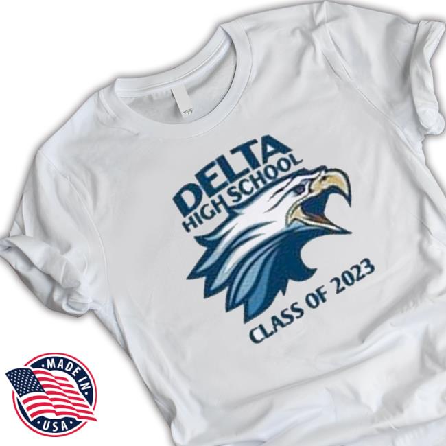 Delta High School Class Of 2023 shirt