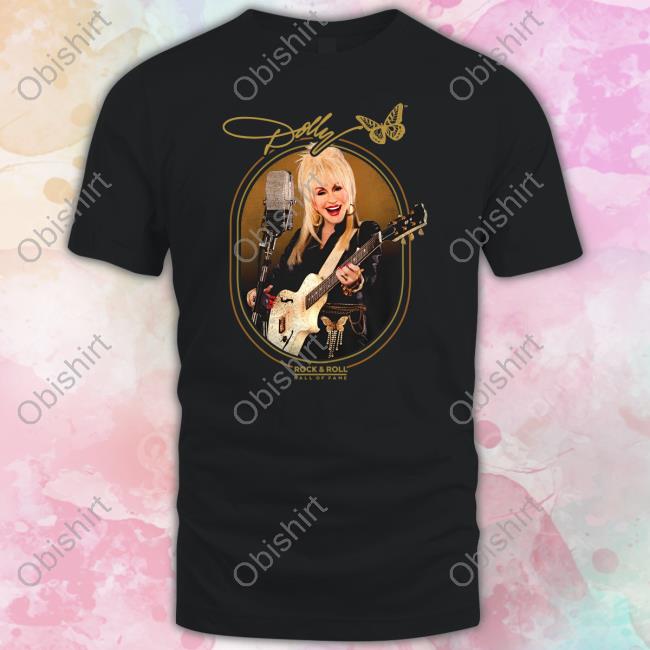 Dollyparton Store Dolly Parton Rock And Roll Hall Of Fame Shirt