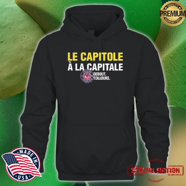 Official Toulouse Fc Le Capitole À La Capitale Debout Toujours Shirt Official Toulouse Fc Le Capitole À La Capitale Debout Toujours shirt