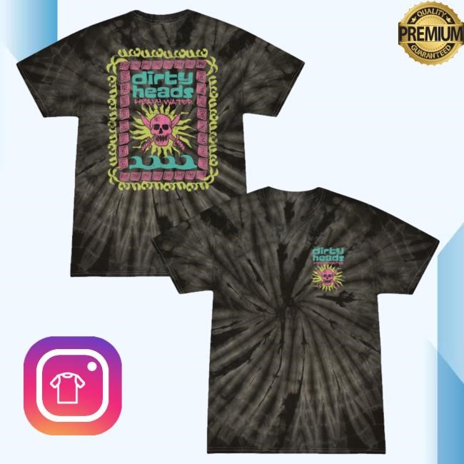 Dirty Heads Merch Heavy Water Black Tie Dye t-shirt, hoodie, tank top, sweater and long sleeve t-shirt