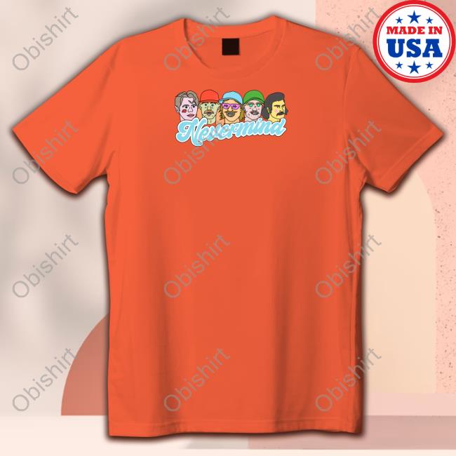 Byamaus Merch Nevermind Long Sleeve T Shirt