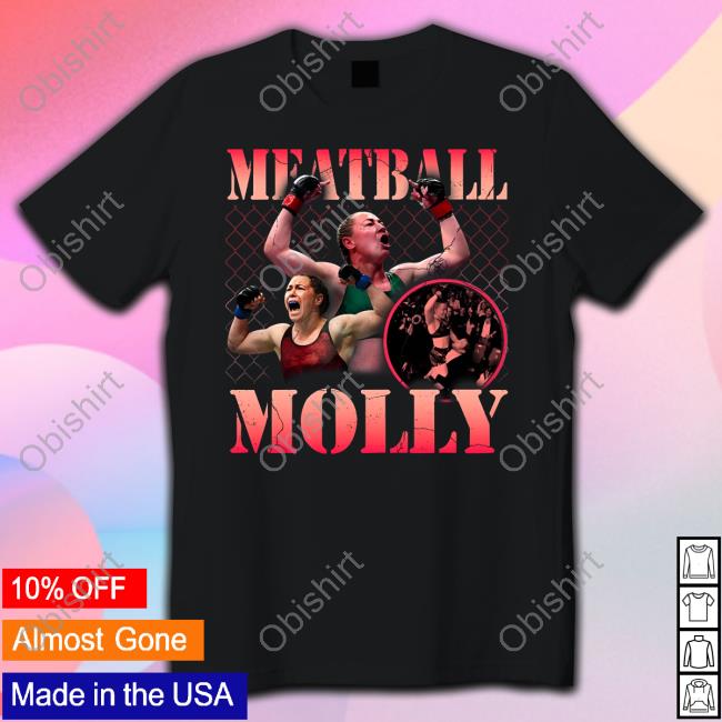 Ufc Meatball Molly New Shirt Barstoolsports Merch