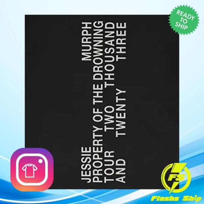 Jessie Murph Merch Store Property Of The Drowning Tour Tee Shirt