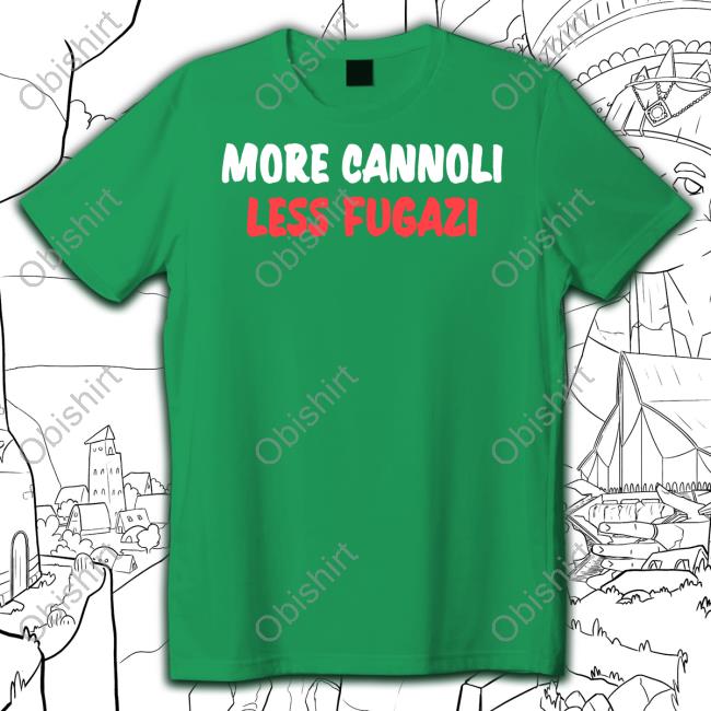 Nicky The Good Wearing More Cannoli Less Fugazi Sweatshirt