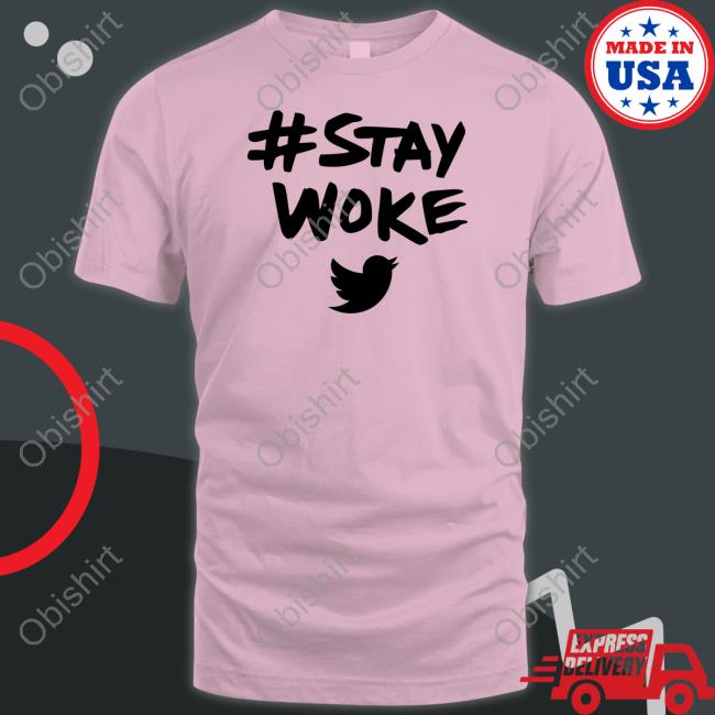 Jack Dorsey Stay Woke T Shirt Twitter