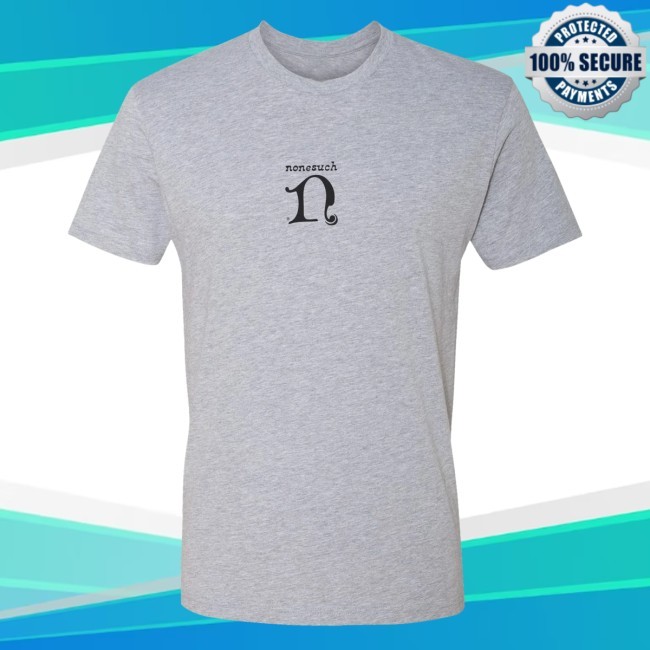 Official Nonesuch Merch Nonesuch Logo Shirts Gray