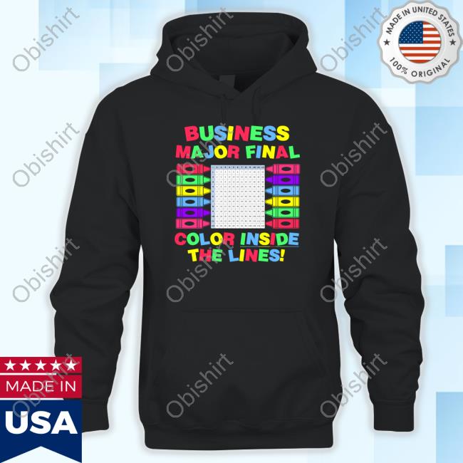 Theclassyshirts Business Major Final Color Inside The Lines Shirt