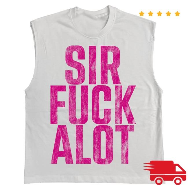 Nle Choppa Store Us Sirfuckalot Sleeveless T-Shirt In White Tee