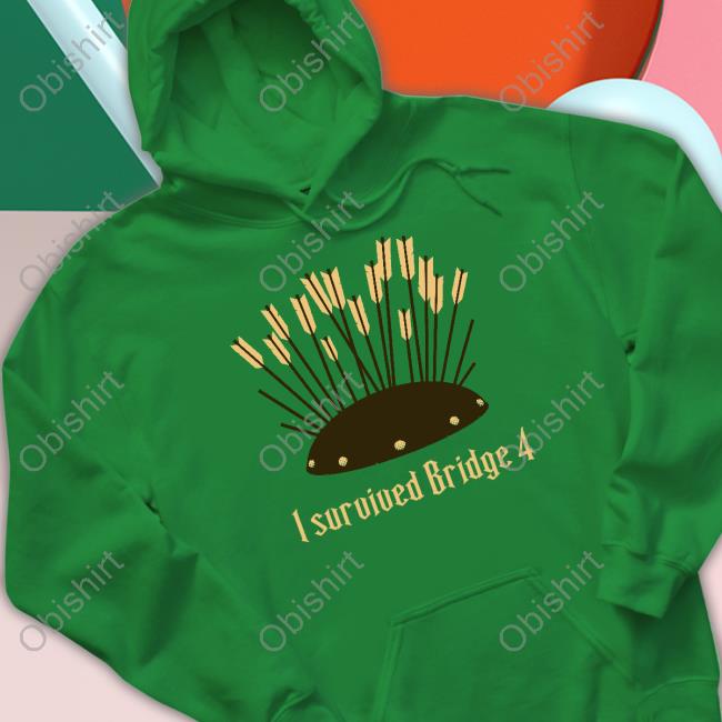 Cremposting I Survived Bridge 4 And All I Got Was This Soup Tee Shirt