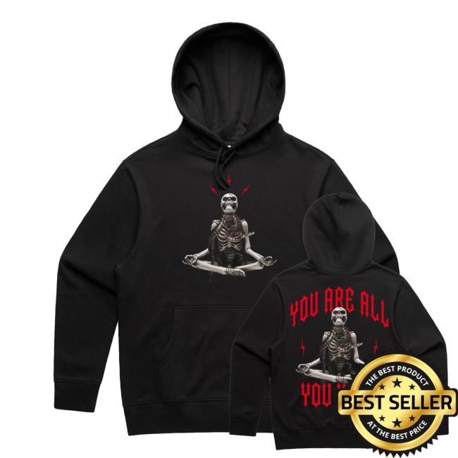 While Shesleeps Official You Are All You Need Long Sleeve T Shirt