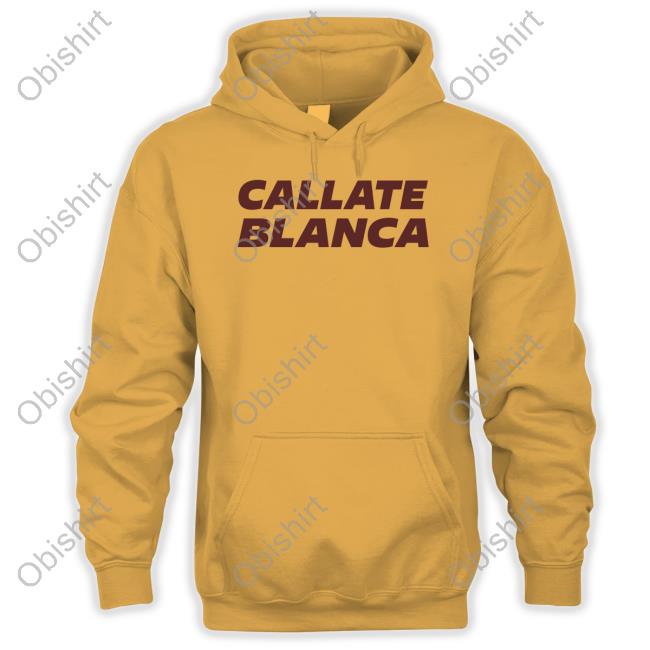 Callate Blanca Tee Glossybesito Callate Blanca Shirts