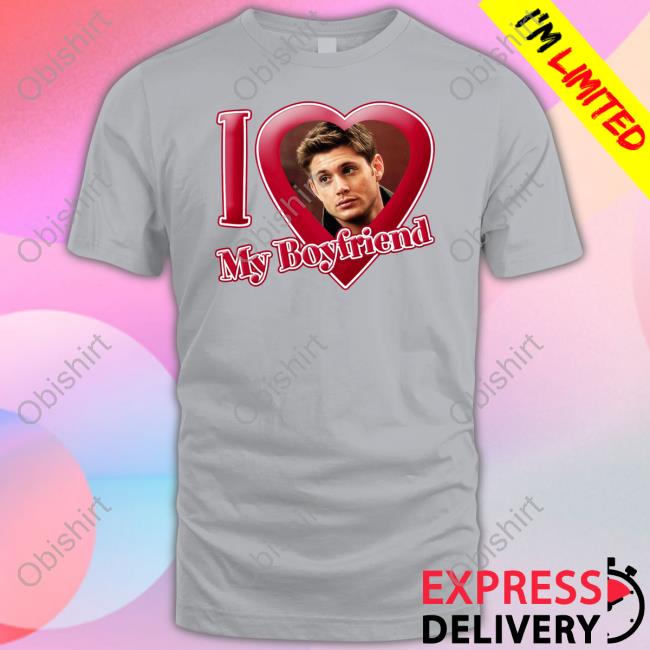 Dean Winchester I Love My Boyfriend Tank Top
