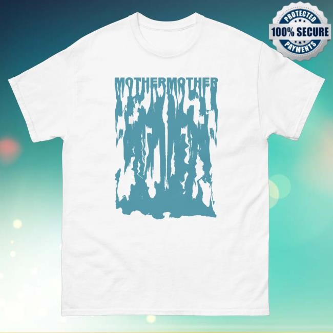 Official Mother Mother Merch Drip Tee Shirt
