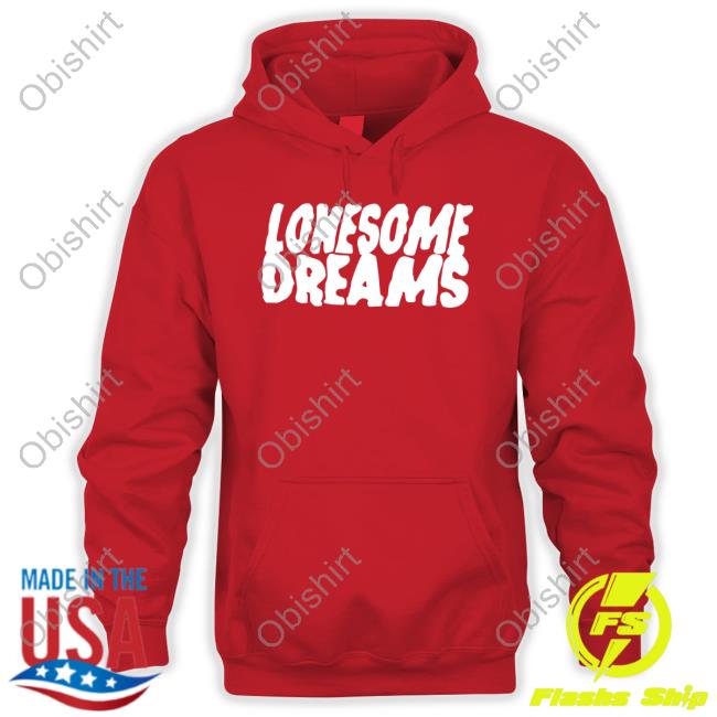 Lonesome Dreams Hoodie Sweatshirt