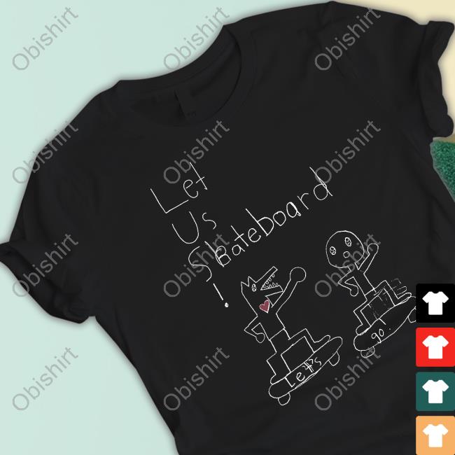 Stutteringcraig Let Us Skateboard Let's Go Hoodie