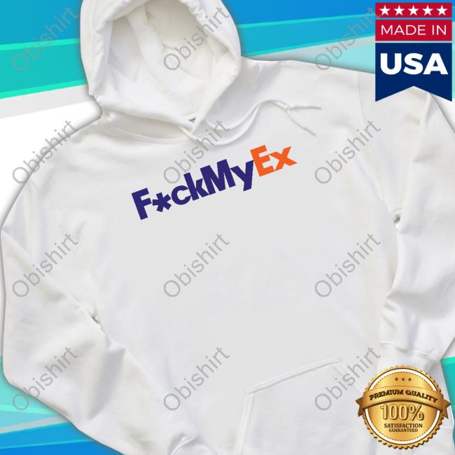 Fuck My Ex White Sweatshirt