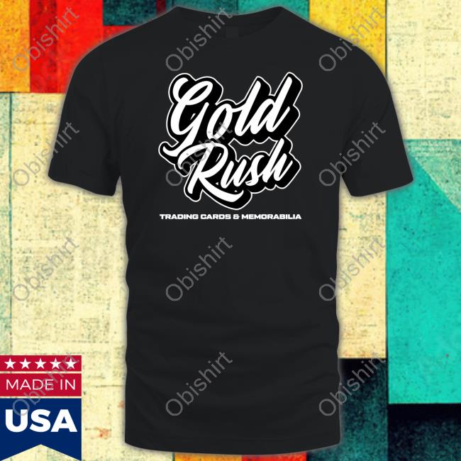 Gold Rush Trading Cards And Memorabilia Tee