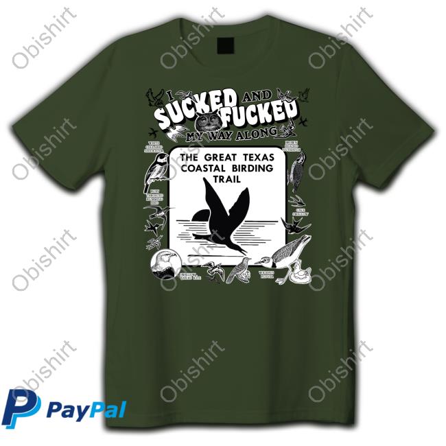 Thegoodshirts Shop I Sucked And Fucked My Way Along Shirts Shirts That Go Hard