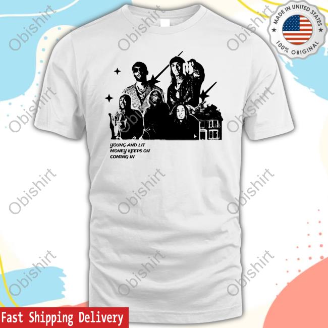 Maaza Shop Young And Lit Money Keeps On Coming In Long Sleeve T-Shirt