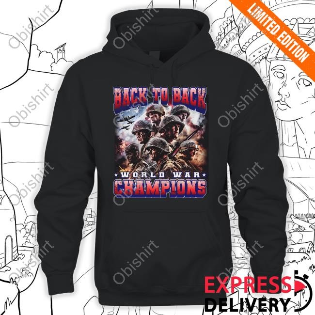 Back To Back World War Champions Hoodie