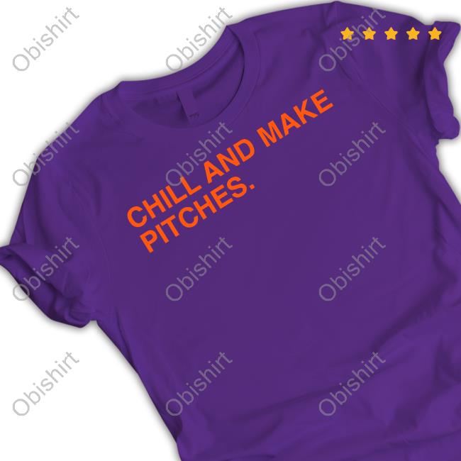 Obvious Shirts Chill And Make Pitches Long Sleeve Shirt