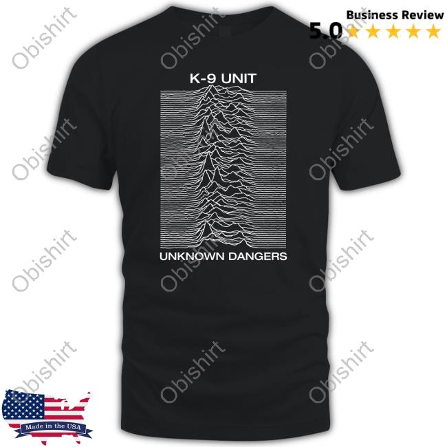 Bfa Agonistes K-9 Unit Unknown Dangers Shirts