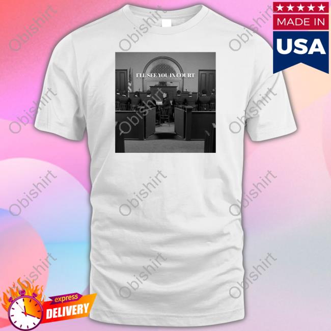 Queen Naija I'll See You In Court Shirt